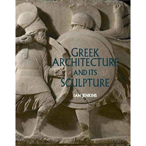 Greek Architecture And Its Sculpture