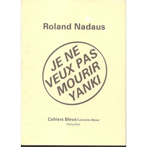 Je Ne Veux Pas Mourir Yanki - Pamphlet