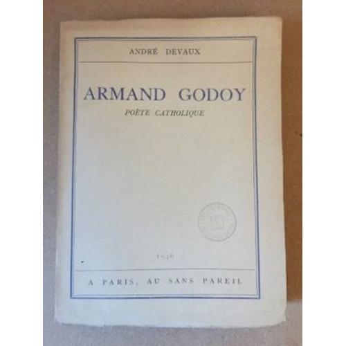 Armand Godoy - Poète Catholique