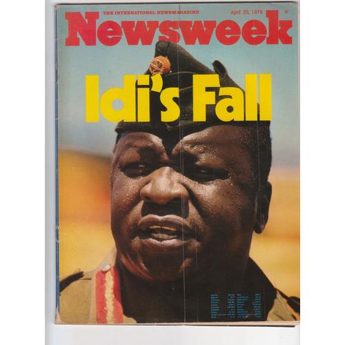 Newsweek N° 93 (Xciii) 23 April (Avril) 1979 - Idi's Fall