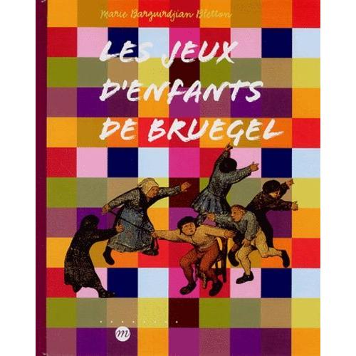 Les Jeux D'enfants De Bruegel