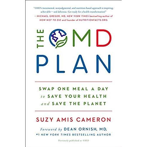 The Omd Plan: Swap One Meal A Day To Save Your Health And Save The Planet