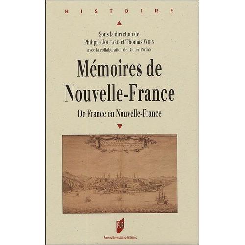 Mémoires De Nouvelle-France - De France En Nouvelle-France