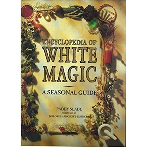 Encyclopedia Of White Magic