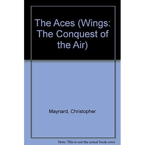 The Aces (Wings: The Conquest Of The Air)
