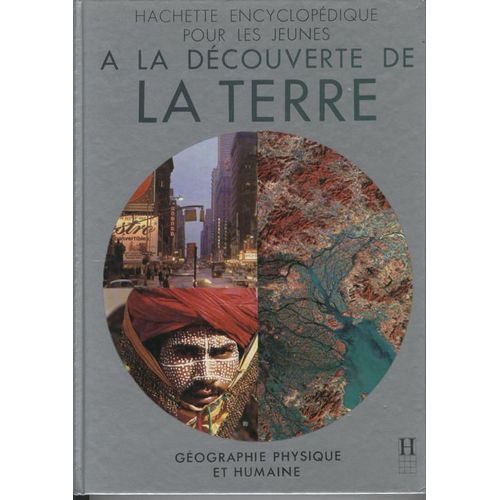 A La Découverte De La Terre