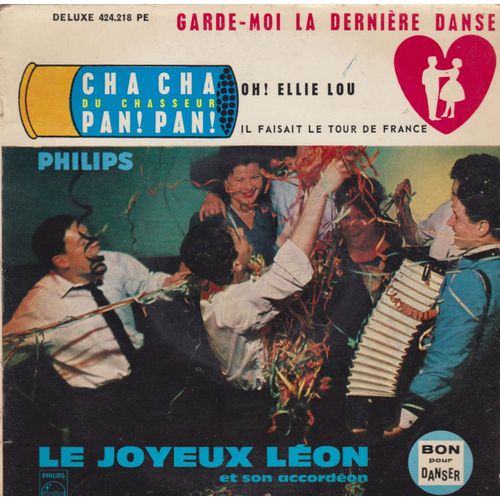 Cha Cha Du Chasseur Cha Cha Pan Pan - Il Faisait Le Tour De France - Garde-Moi Ta Dernière Danse - Oh ! Ellie Lou Ein Jerz Und Eine Rose