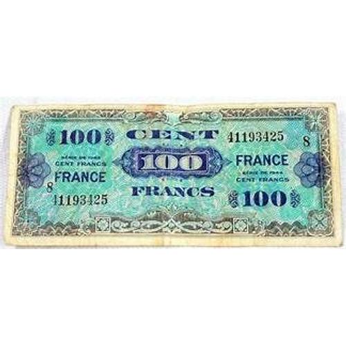 Cent Francs Billet Série De 1944