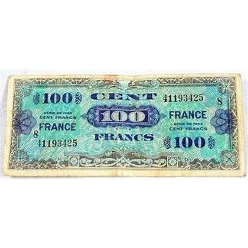 Cent Francs Billet Série De 1944