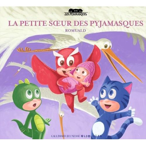 Les Pyjamasques Tome 12 - La Petite Soeur Des Pyjamasques