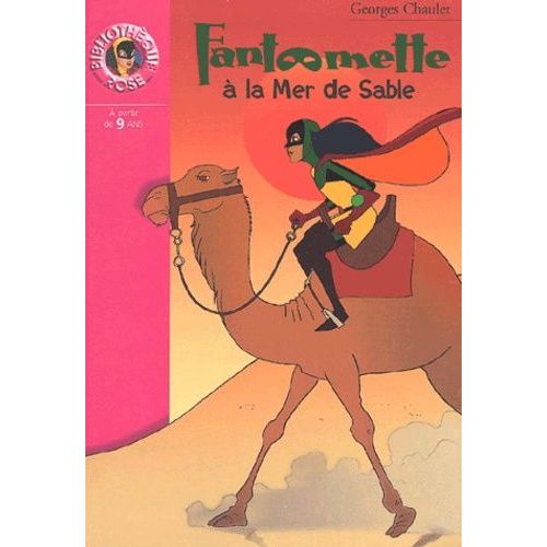 Fantômette Tome 18 - Fantômette À La Mer De Sable