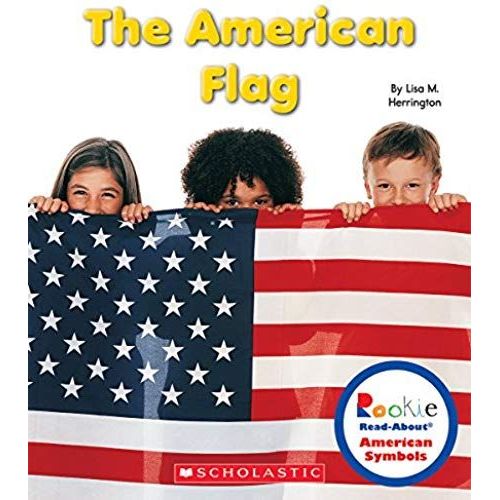The American Flag (Rookie Read-About American Symbols)