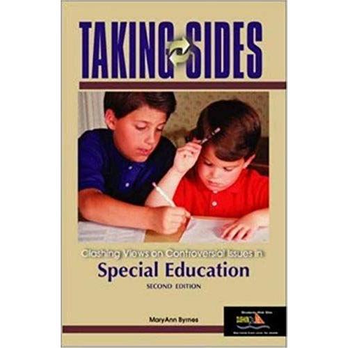 Taking Sides: Clashing Views On Controversial Issues In Special Education