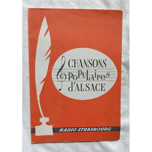 (Collectif), Chansons Populaires D'alsace, 1er Cahier, Recueillies Et Harmonisées Pour Quatre Voix Mixtes Par Jean-Paul Baumgartner, André Roos Et Carl Reysz, Radio Strasbourg, 1960