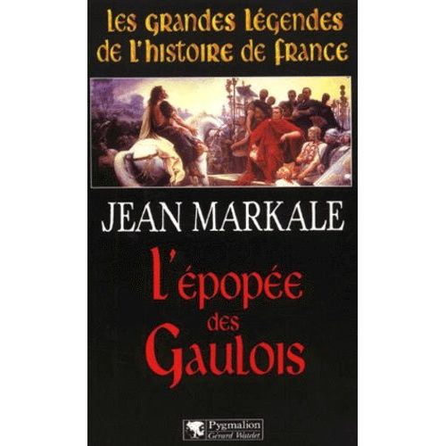 L'épopée Des Gaulois