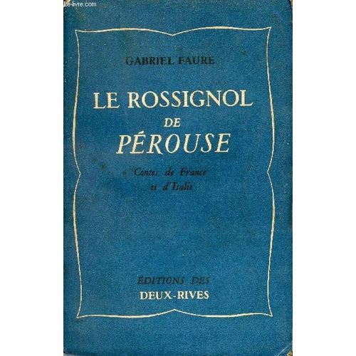 Le Rossignol De Pérouse - Contes De France Et D Italie.
