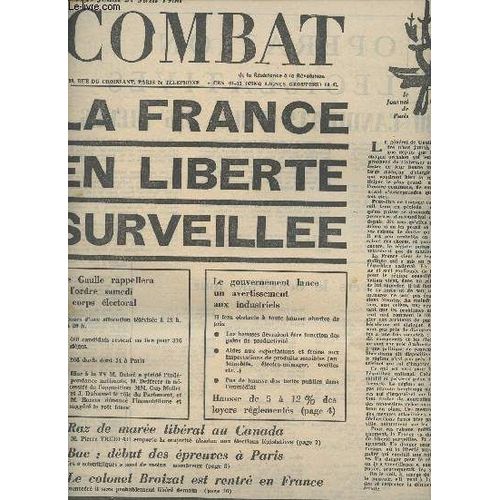 Combat, De La Résistance À La Révolution N°7449 Jeudi 27 Juin 68 - La France En Liberté Surveillée - De Gaulle Rappellera À L Ordre Samedi Le Corps Électoral - Le Gouvernement Lance Un Avertissment(...)
