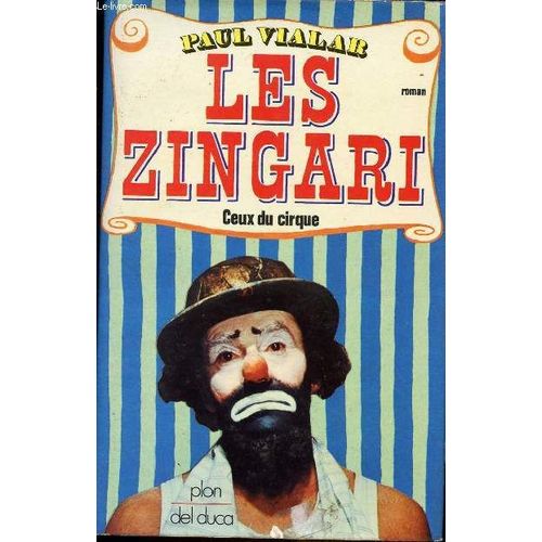 Les Quatre Zingari (Ceux Du Cirque) - Collection Chronique Française Du Xxe Siècle