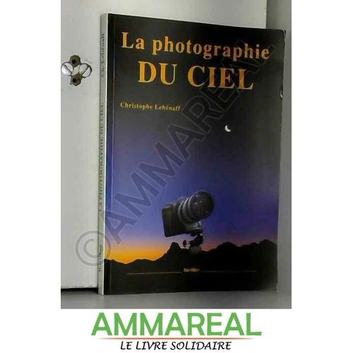 La Photographie Du Ciel