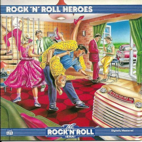 The Rock 'n' Roll Era - Rock 'n' Roll Heroes