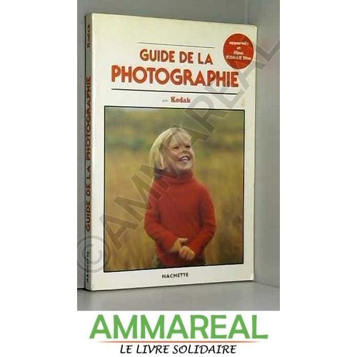 Guide De La Photographie