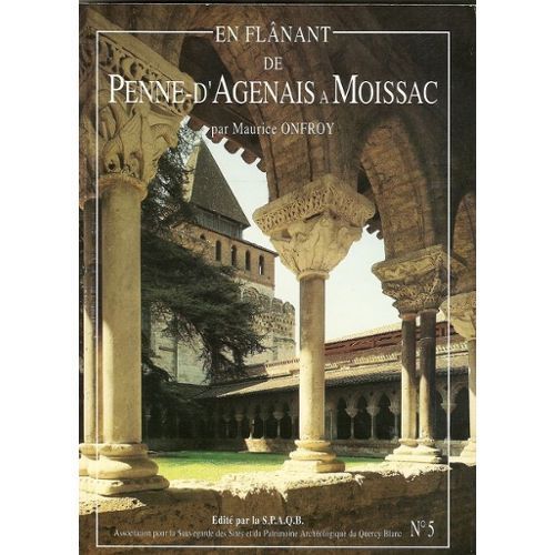 En Flanant De Penne D'agenais À Moissac