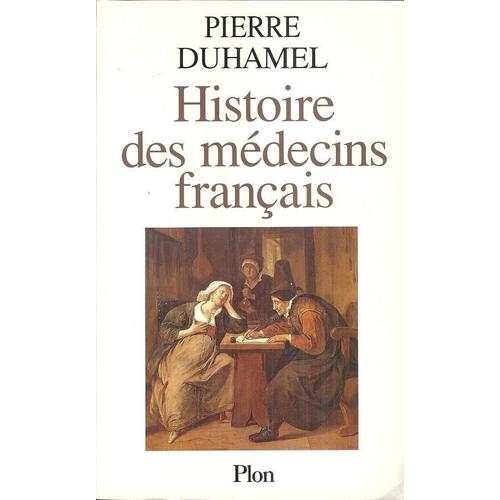 Histoire Des Médecins Français