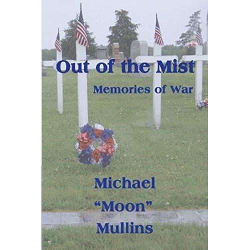 Out Of The Mist, Memories Of War