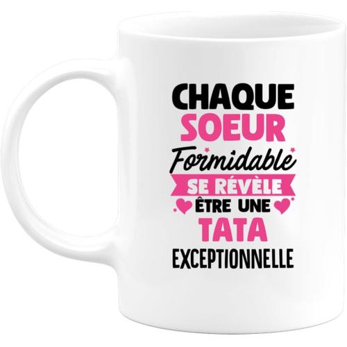 Blanc - Mug Chaque Soeur Formidable Se Révèle Être Une Tata Exceptionnelle - Cadeau Future Tata - Surprise Annonce Grossesse Garçon/Fille Naissance Bébé Gender Reveal