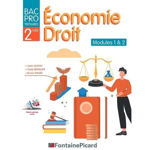 Economie-Droit 2de Bac Pro Tertiaires - Modules 1 & 2