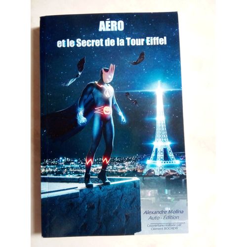 Aéro Et Le Secret De La Tour Eiffel.