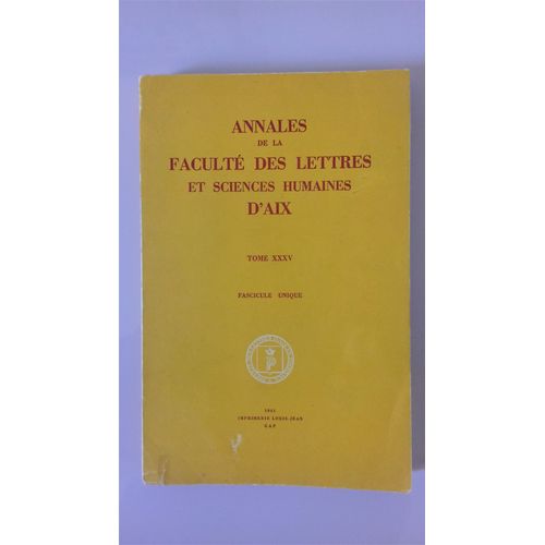 Annales De La Faculté Des Lettres Et Sciences Humaines D'aix - Tome Xxxv - Tome 35 - Cavafis, Cavafy, Jean Norton Cru, Saint Antonin Sur Bayon