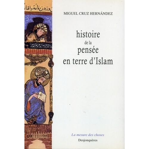 Histoire De La Pensée En Terre D'islam