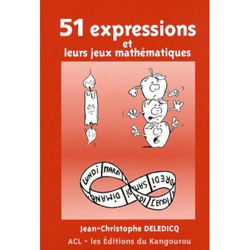 51 Expressions Et Leurs Jeux Mathématiques