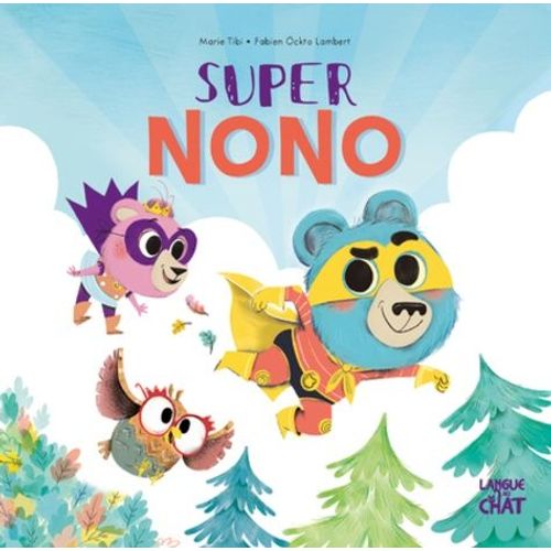 Dans Le Bois De Coin Joli Tome 8 - Super Nono