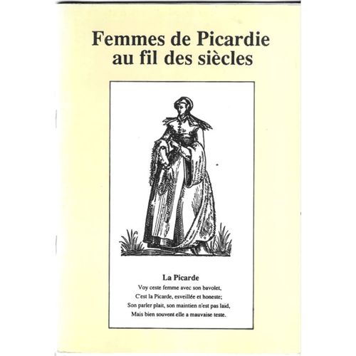 Femmes De Picardie Au Fil Des Siecles