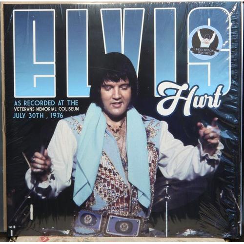 Elvis Presley Hurt 2 Lp Vinyls Bleu 30/7/1976 As The Veteran Memorial Coliseum New Haven 28 Titres + 5 Titres 25/7/1976 Onondaga + Cd 31 Titres Soundboard Recording Édition Limitée 300 Ex