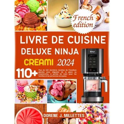 Livre De Cuisine Deluxe Ninja Creami 2024