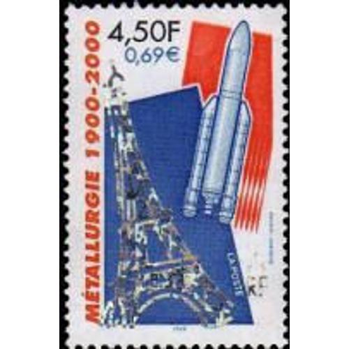 Métallurgie : Tour Eiffel Et Fusée Ariane Année 2000 N° 3366 Yvert Et Tellier Luxe