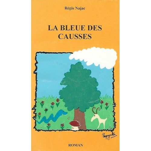 La Bleue Des Causses