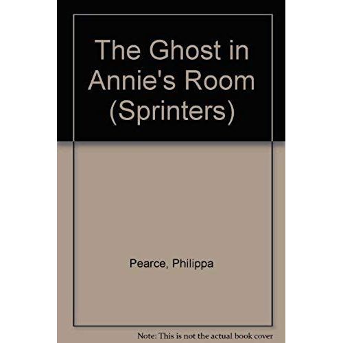 The Ghost In Annie's Room (Sprinters)