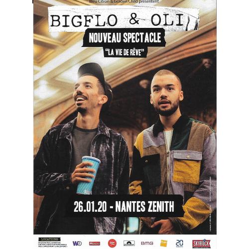 Flyer Bigflo & Oli "La Vie De Rêve" 26 Janvier 2020 Zénith Nantes