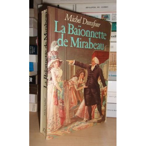 La Baionnette De Mirabeau