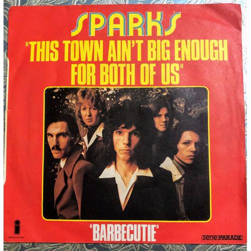 Sparks - This Town Ain't Big Enough For Both Us / Barbecutie