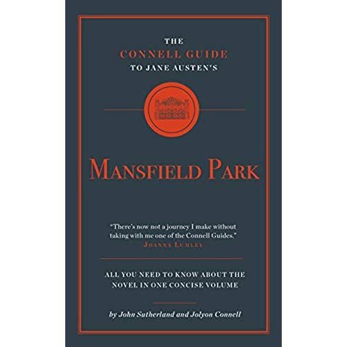 The Connell Guide To Jane Austen's Mansfield Park