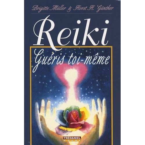 Reiki - Guéris Toi-Même
