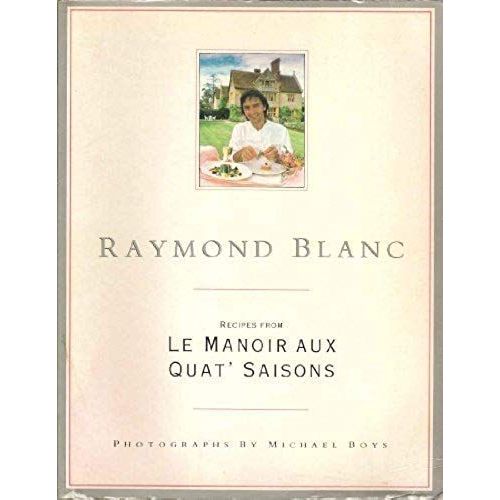 Recipes From Le Manoir Aux Quat' Saisons