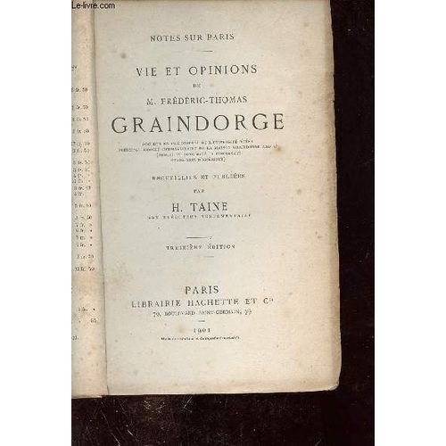 Notes Sur Paris - Vie Et Opinions De M.Frédéric-Thomas Graindorge - 13e Édition.