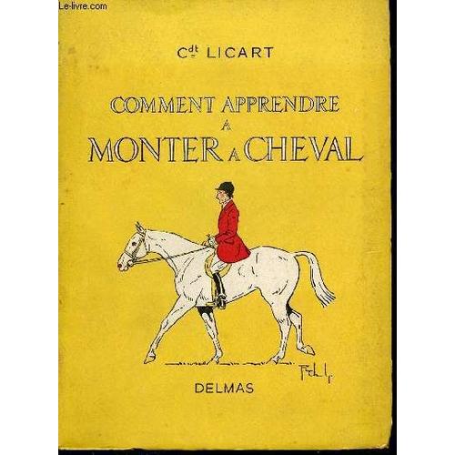 Comment Apprendre À Monter À Cheval.