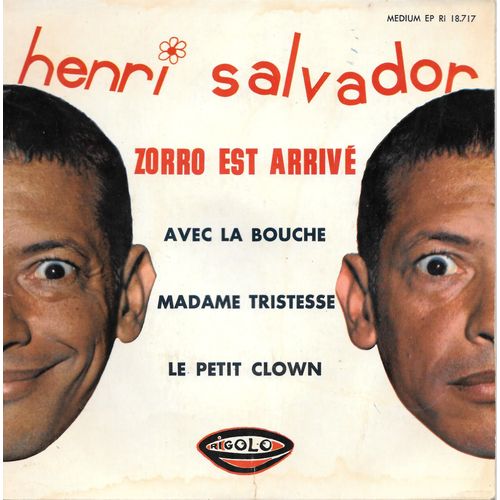 Zorro Est Arrivé / Avec La Bouche / Madame Tristesse / Le Petit Clown [Vinyle 45 Tours 7" Ep]